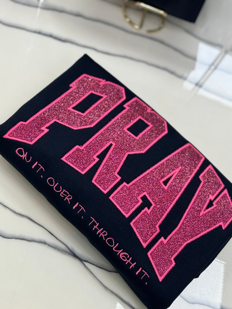 Pray Sweatshirt & T-Shirt