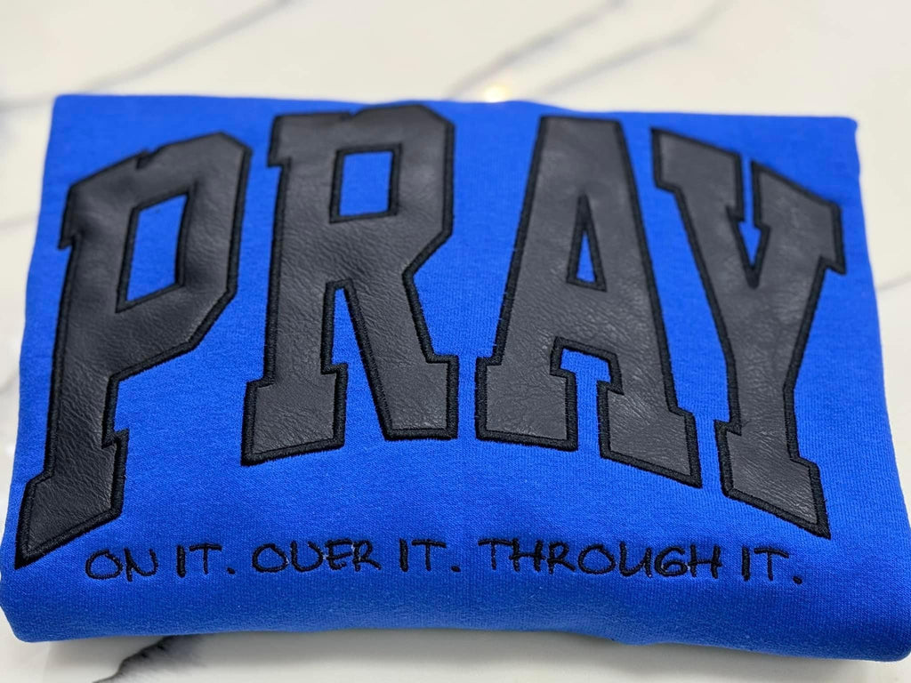 Pray Sweatshirt & T-Shirt