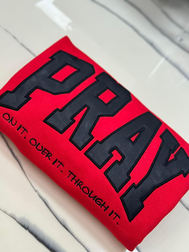 Pray Sweatshirt & T-Shirt